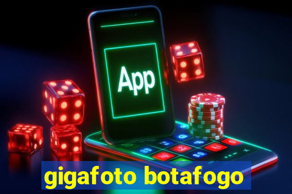 gigafoto botafogo